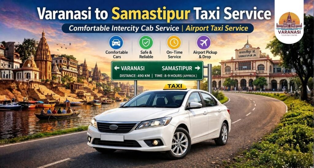 Varanasi to Samastipur Taxi Service