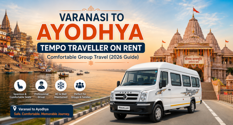 Varanasi to Ayodhya Tempo Traveller