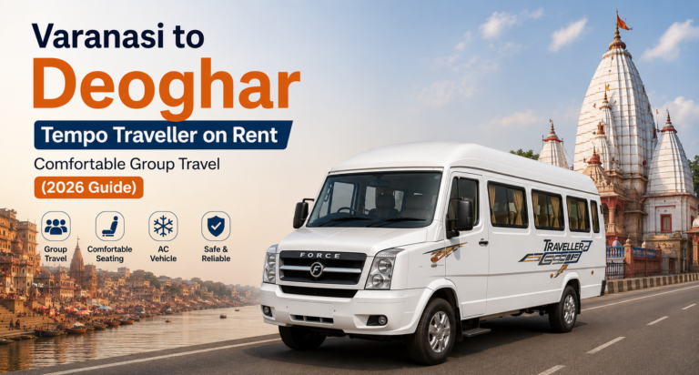 Varanasi to Deoghar Tempo Traveller