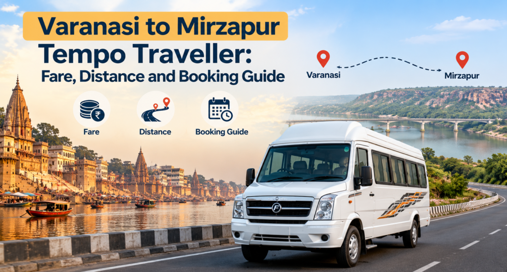 Varanasi to Mirzapur Tempo Traveller